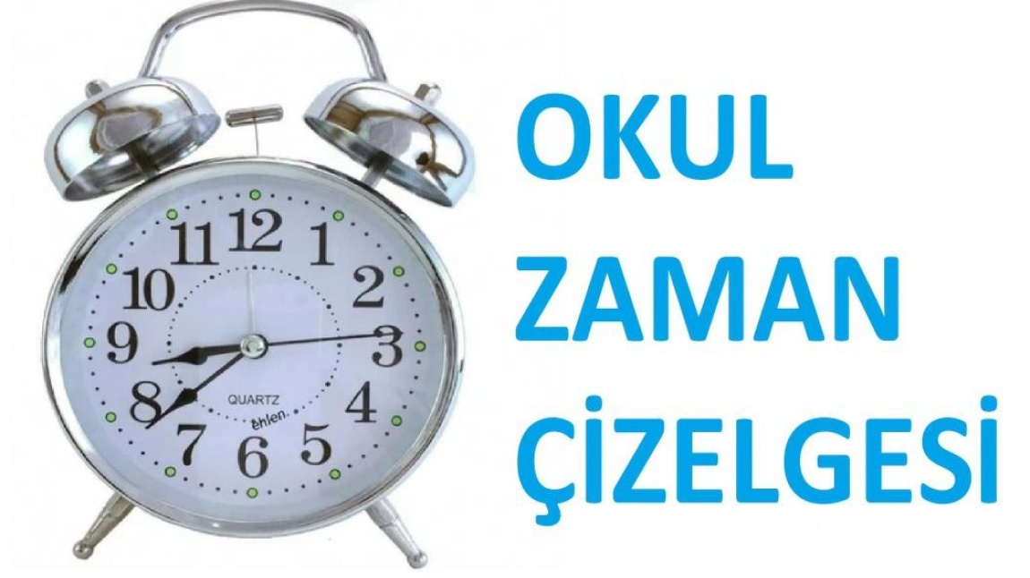 OKUL ZAMAN ÇİZELGEMİZ